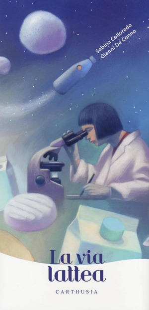 La  via lattea. Ediz. a colori