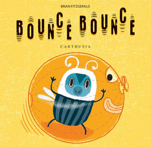 Bounce Bounce. Ediz. a colori