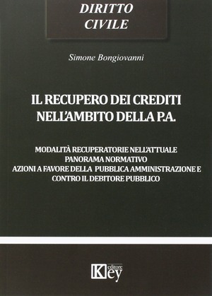 Il recupero dei crediti nell'ambito della P.A.