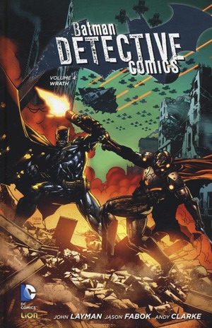 Wrath. Batman detective comics