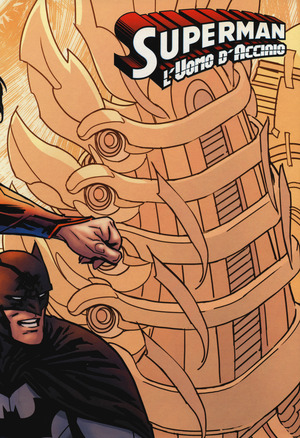 Superman l'uomo d'acciaio. Ediz. variant
