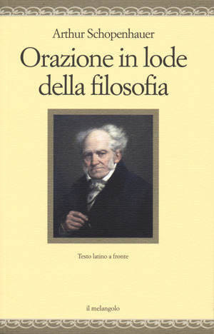 Orazione in lode della filosofia. Testo latino a fronte. Ediz. bilingue