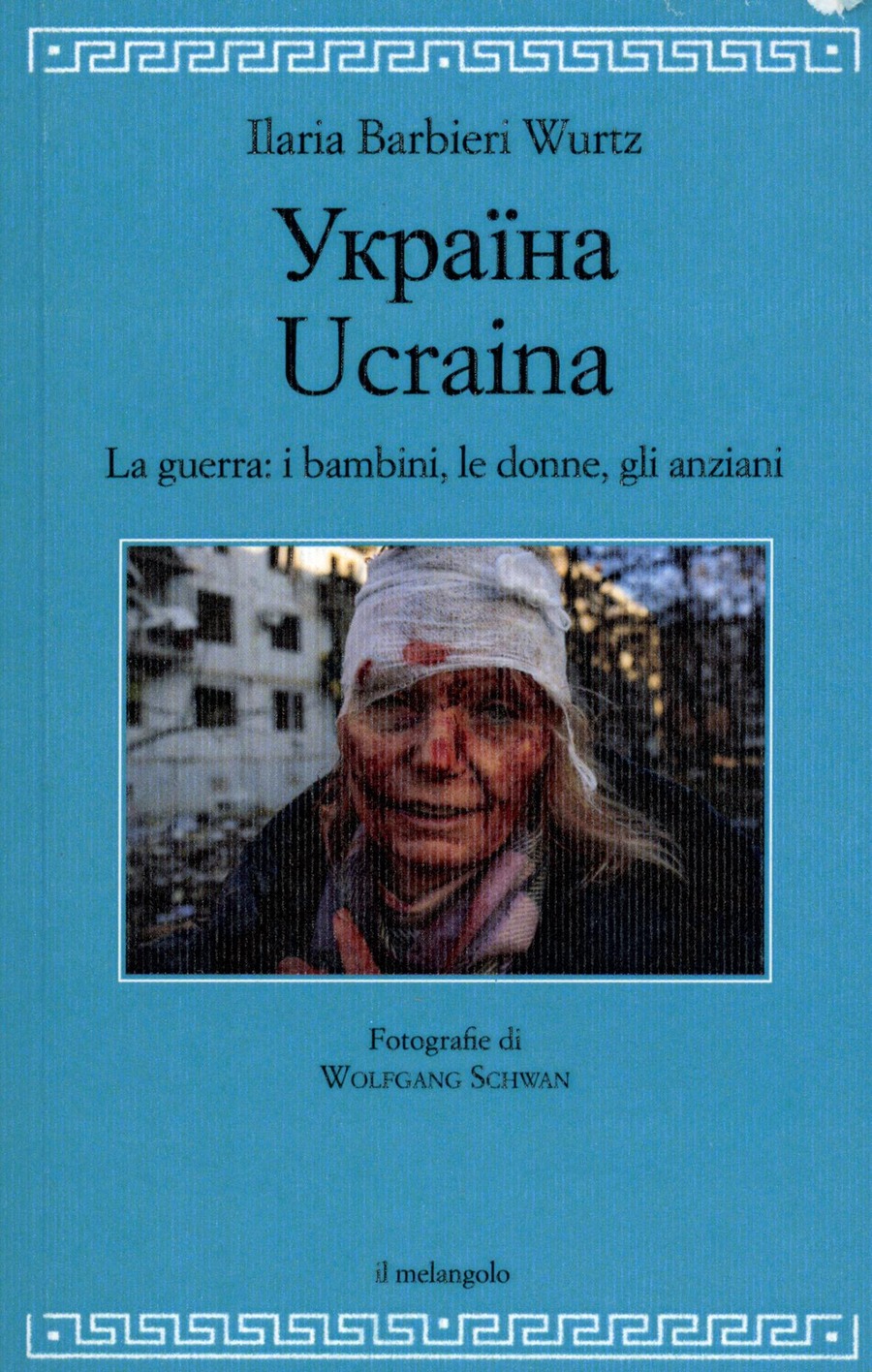 Ucraina. La guerra: i bambini, le donne, gli anziani