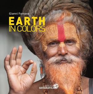 Earth in colors. Ediz. illustrata