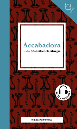 Accabadora letto da Michela Murgia. Quaderno. Con audiolibro