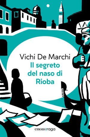 Il segreto del naso di Rioba. Libro + audiolibro. Con File audio per il download