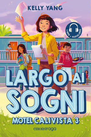 Largo ai sogni. Motel Calivista. Con audiolibro
