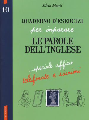 Quaderno d'esercizi per imparare le parole dell'inglese