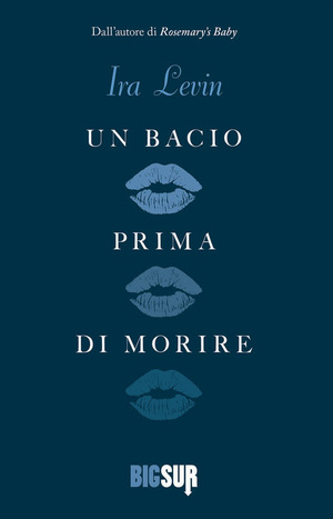 Un bacio prima di morire Un bacio prima di morire