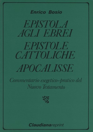 Epistola agli ebrei-Epistole cattoliche-Apocalisse