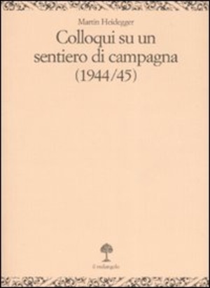 Colloqui su un sentiero di campagna (1944-45)