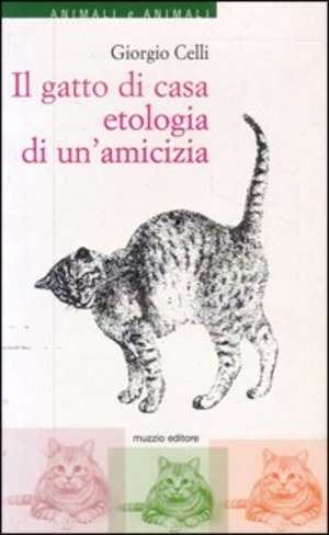 Il gatto di casa: etologia di un'amicizia