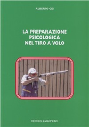 La preparazione psicologica nel tiro a volo