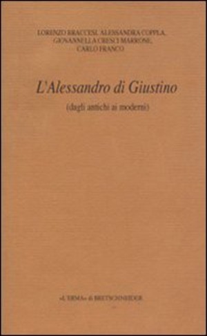 L' Alessandro di Giustino (dagli antichi ai moderni)