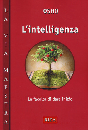L' intelligenza. La facoltà di dare inzio