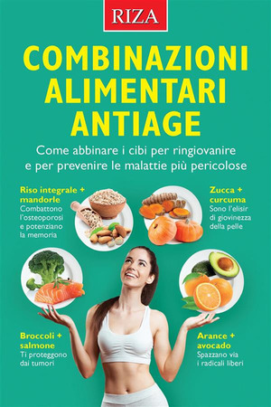 Combinazioni alimentari antiage