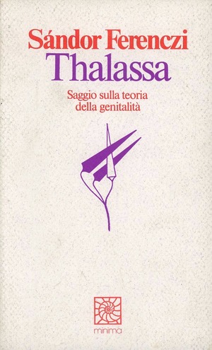 Thalassa. Saggio sulla teoria della genitalità