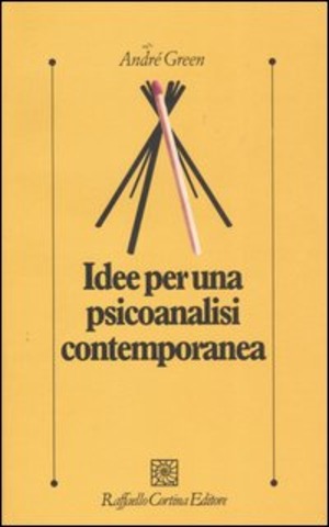 Idee per una psicoanalisi contemporanea