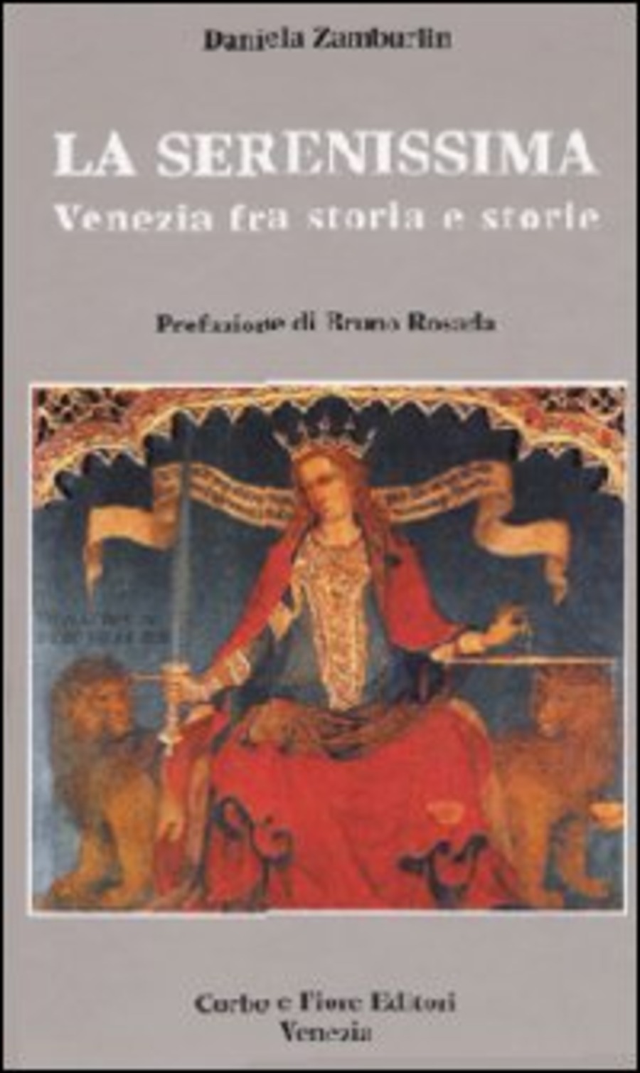La Serenissima Venezia fra storia e storie