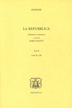 La repubblica. Libri 2º e 3º