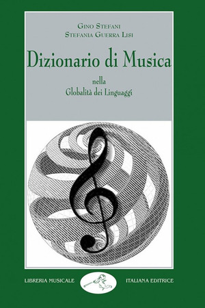 Dizionario di musica. Nella globalità dei linguaggi