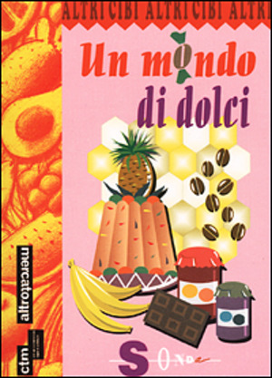 Un mondo di dolci