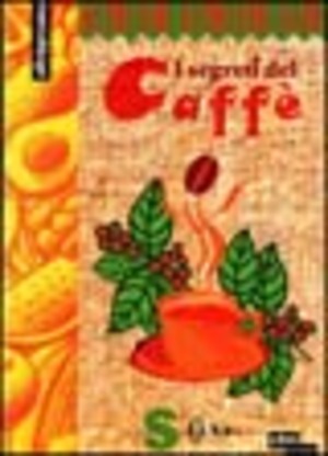 I segreti del caffè