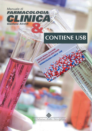 Manuale di farmacologia clinica. Con USB Flash Drive