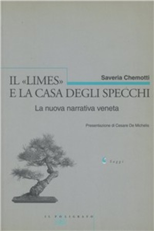 Il limes e la casa degli specchi. La nuova narrativa veneta