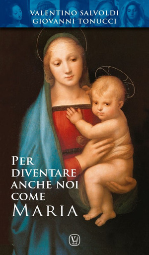 Per diventare anche noi come Maria