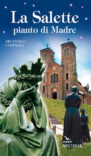 La Salette pianto di Madre