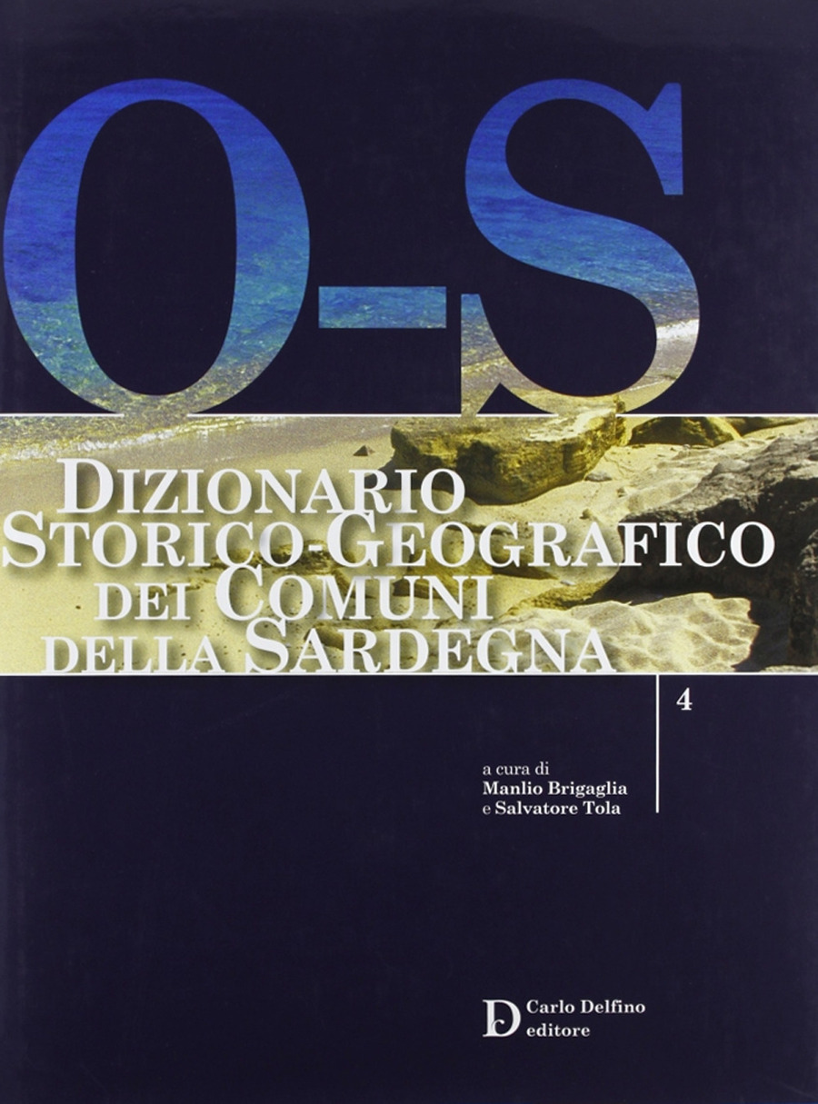 Dizionario storico-geografico dei comuni della Sardegna O-S