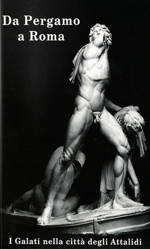 Da Pergamo a Roma. I galati nella città degli attalidi
