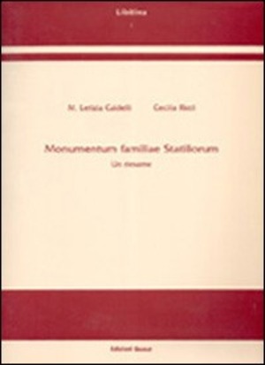 Libitina 1. Monumentum familiae statiliorum. Un riesame