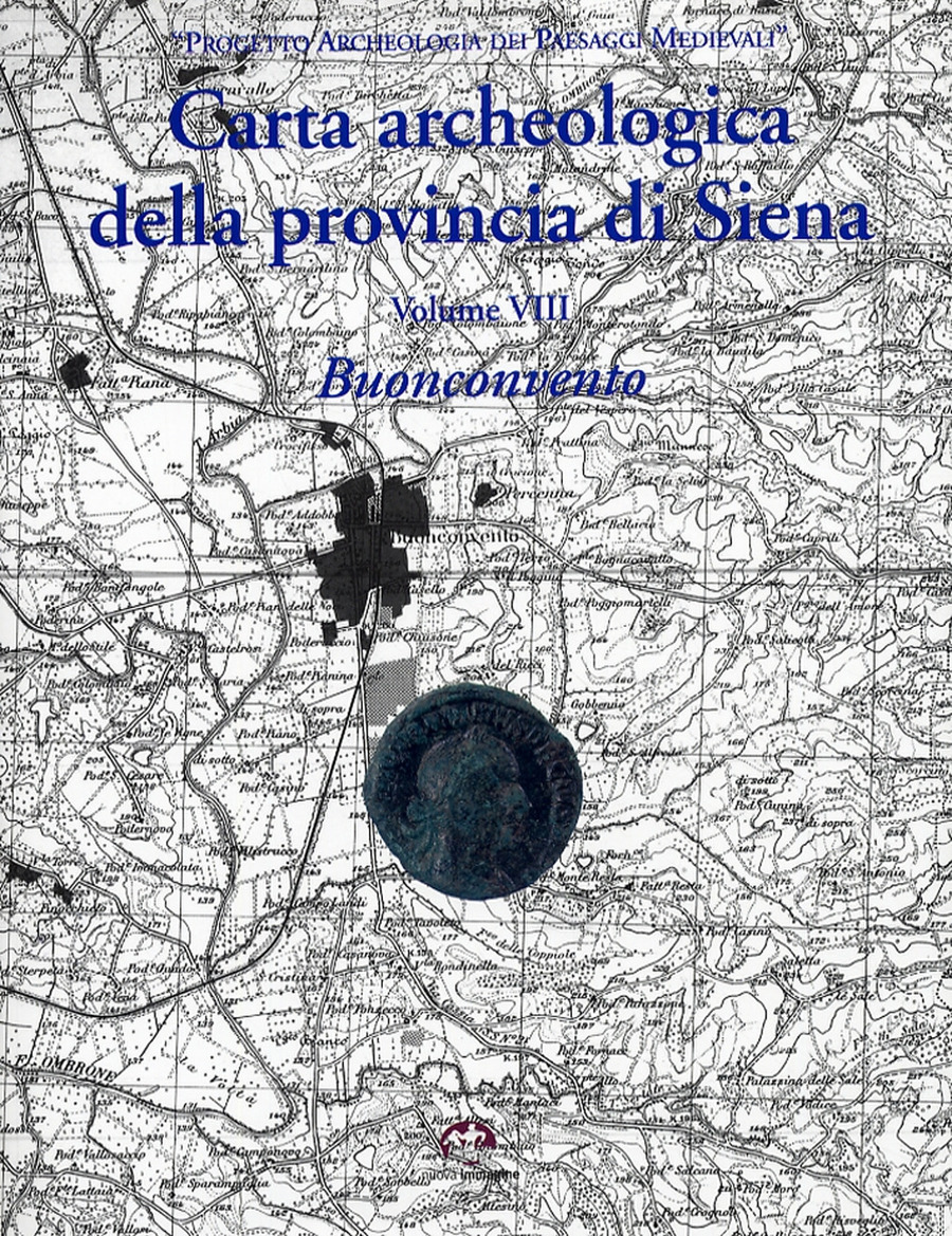 Carta archeologica della provincia di Siena. Buonconvento