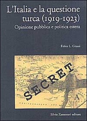 L' Italia e la questione turca (1919-1923). Opinione pubblica e politica estera