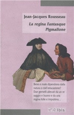 La regina Fantasque-Pigmalione