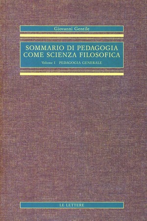 Sommario di pedagogia come scienza filosofica (rist. anast.)