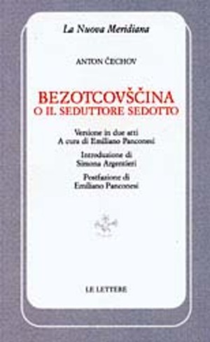 Bezotcovscina o il seduttore sedotto