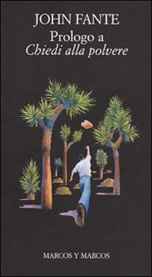 Prologo a «Chiedi alla polvere». Testo inglese a fronte