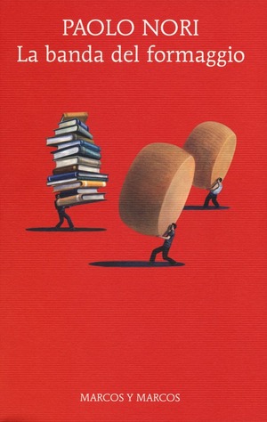 La banda del formaggio