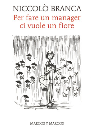 Per fare un manager ci vuole un fiore. Come la meditazione ha cambiato me e l'azienda