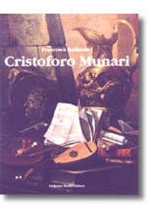 Cristoforo Munari. Ediz. illustrata