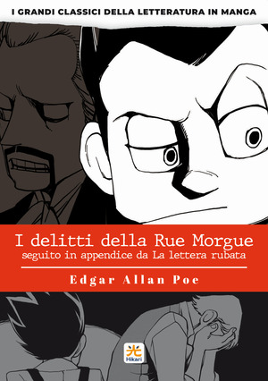 I delitti della Rue Morgue. I grandi classici della letteratura in manga