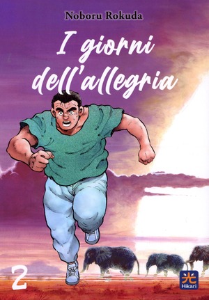 I giorni dell'allegria