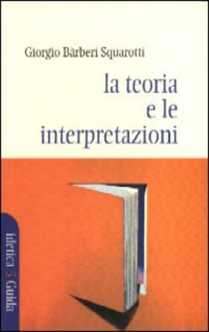 La teoria e le interpretazioni