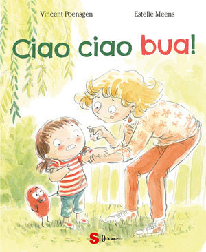 Ciao ciao bua! Ediz. a colori