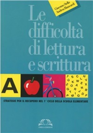 Le difficoltà di lettura e scrittura. Strategie per il recupero nel 1º ciclo
