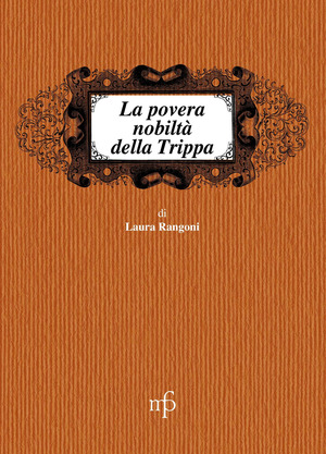 La povertà nobiltà della trippa