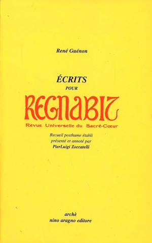 Ecrits pour Regnabit, Revue universelle du Sacre-Coeur. Recueil posthume
